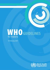 The Newly Published WHO Guidelines for Malaria are Here!