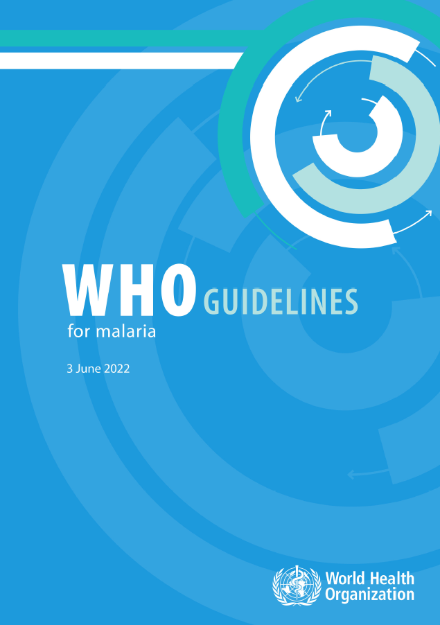 The 2022 WHO Guidelines for Malaria Have Been Published